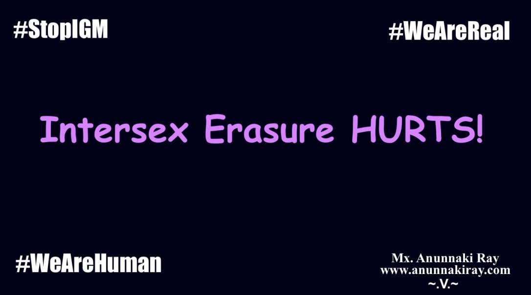 Intersex Erasure HURTS!